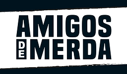 Amigos de Merda